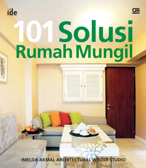 101 Solusi Rumah Mungil